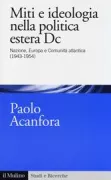 Copertina libro <b>Miti e ideologia nella politica estera DC</b>