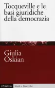 Copertina libro <b>Tocqueville e le basi giuridiche della democrazia</b>