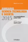 Copertina libro <b>Annuario scienza tecnologia e società, edizione 2015</b>