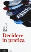 Copertina libro <b>Decidere in pratica</b>