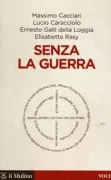 Copertina libro <b>Senza la guerra</b>