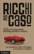 Copertina libro <b>Ricchi per caso</b>