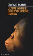 Copertina libro <b>Ultime notizie sull'evoluzione umana</b>