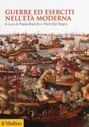 Copertina libro <b>Guerre ed eserciti nell'età moderna</b>