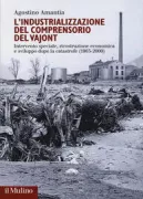 Copertina libro <b>L'industrializzazione del comprensorio del Vajont</b>