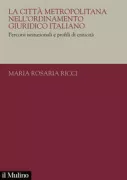 Copertina libro <b>La città metropolitana nell'ordinamento giuridico italiano</b>