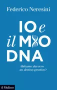Copertina libro <b>Io e il mio DNA</b>