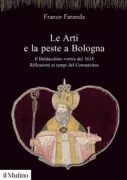 Copertina libro <b>Le arti e la peste a Bologna</b>