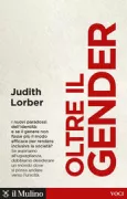 Copertina libro <b>Oltre il gender<br></b>(titolo originale o altro titolo: <i>The new gender paradox</i>)