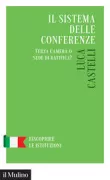 Copertina libro <b>Il sistema delle conferenze</b>
