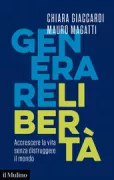 Copertina libro <b>Generare libertà</b>