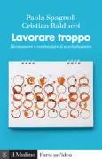 Copertina libro <b>Lavorare troppo</b>