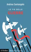 Copertina libro <b>Le vie delle guerre</b>