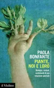 Copertina libro <b>Piante, noi e loro</b>