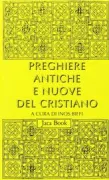 Copertina libro <b>Preghiere antiche e nuove del cristiano</b>