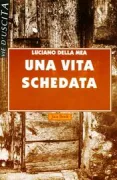 Copertina libro <b>Una vita schedata</b>