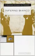 Copertina libro <b>Inferno bianco</b>