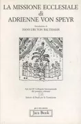 Copertina libro <b>La missione ecclesiale di Adrienne Von Speyr</b>