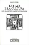 Copertina libro <b>L'uomo e la cultura nel magistero di Giovanni Paolo 2</b>