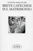 Copertina libro <b>Breve catechesi sul matrimonio</b>