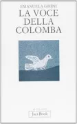 Copertina libro <b>La Voce della colomba</b>