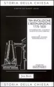 Copertina libro <b>8.1: Tra Rivoluzione e restaurazione, 1775-1830<br></b>(titolo originale o altro titolo: <i>Handbuch der Kirchengeschichte. Die Kirche zwischen Revolution und Restauration</i>)