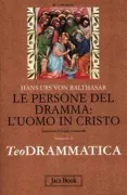 Copertina libro <b>Vol. 3: Le persone del dramma. L'uomo in Cristo<br></b>(titolo originale o altro titolo: <i>Die Personen des Spiels. Die Personen in Christus</i>)