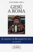 Copertina libro <b>Gesù a Roma<br></b>(titolo originale o altro titolo: <i>Jesús en Roma</i>)