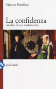 Copertina libro <b>La confidenza<br></b>(titolo originale o altro titolo: <i>La confidencia. Analisis de un sentimiento</i>)