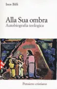 Copertina libro <b>Alla sua ombra</b>