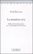 Copertina libro <b>La metafora viva<br></b>(titolo originale o altro titolo: <i>La métaphore vive</i>)