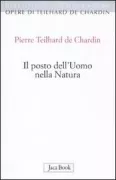 Copertina libro <b>Il posto dell'uomo nella natura<br></b>(titolo originale o altro titolo: <i>La place de l'homme dans la nature</i>)