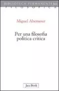 Copertina libro <b>Per una filosofia politica critica<br></b>(titolo originale o altro titolo: <i>Pour une philosophie politique critique : itinéraires</i>)