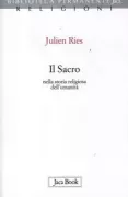 Copertina libro <b>Il sacro nella storia religiosa dell'umanità<br></b>(titolo originale o altro titolo: <i>Le sacré et les religions</i>)