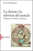 Copertina libro <b>La donna e la salvezza del mondo<br></b>(titolo originale o altro titolo: <i>La femme et la salut du monde</i>)