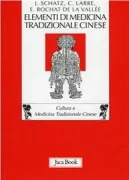 Copertina libro <b>Elementi di medicina tradizionale cinese<br></b>(titolo originale o altro titolo: <i>Aperçus de médecine chinoise traditionnelle. -</i>)