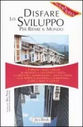 Copertina libro <b>Disfare lo sviluppo per rifare il mondo</b>
