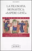 Copertina libro <b>La filosofia monastica</b>