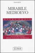 Copertina libro <b>Mirabile Medioevo</b>