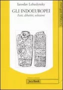 Copertina libro <b>Gli Indoeuropei<br></b>(titolo originale o altro titolo: <i>Les Indo-Européens</i>)