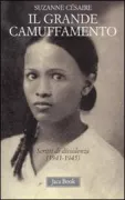 Copertina libro <b>Il grande camuffamento<br></b>(titolo originale o altro titolo: <i>Le grand camouflage : écrits de dissidence (1941-1945)</i>)