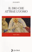 Copertina libro <b>Il Dio che attrae l'uomo</b>