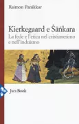 Copertina libro <b>Kierkegaard e Śāṅkara</b>