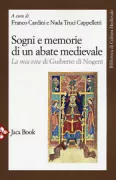 Copertina libro <b>Sogni e memorie di un abate medievale<br></b>(titolo originale o altro titolo: <i>De vita sua</i>)