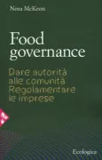 Copertina libro <b>Food governance<br></b>(titolo originale o altro titolo: <i>Food security governance</i>)