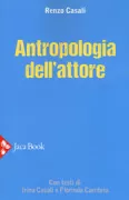 Copertina libro <b>Antropologia dell'attore</b>