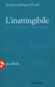 Copertina libro <b>L'inattingibile<br></b>(titolo originale o altro titolo: <i>Nepostizimoe</i>)