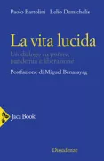 Copertina libro <b>La vita lucida</b>