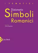 Copertina libro <b>Dizionario simboli romanici<br></b>(titolo originale o altro titolo: <i>Lexique des symboles</i>)