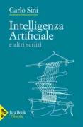 Copertina libro <b>Intelligenza artificiale e altri scritti<br></b>(titolo originale o altro titolo: <i>Il supporto del corpo e la sua storia</i>)